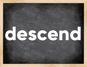 3 forms of the verb descend