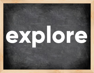 3 forms of the verb explore
