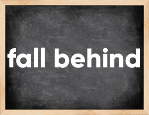 3 forms of the verb fall behind
