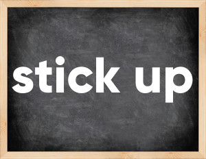 3 forms of the verb stick up